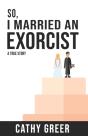 So, I Married An Exorcist - Preview