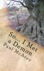 So... I Met A Demon - Preview