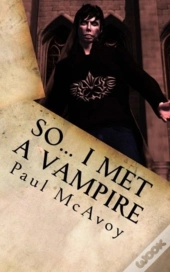 So... I Met A Vampire