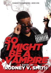 So I Might Be A Vampire