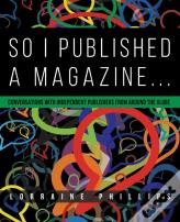So I Published A Magazine