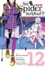 So I'M A Spider, So What?, Vol. 12 (Manga) - Preview
