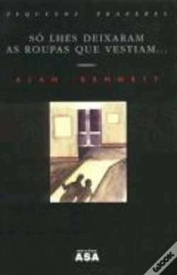 Capa do artigo Só Lhes Deixaram as Roupas Que Vestiam...