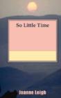 So Little Time - Preview
