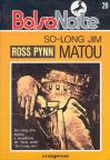 So-Long Jim Matou