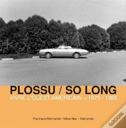 Capa do artigo So Long : Vivre L'Ouest Américain 1970-1985