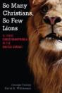 So Many Christians, So Few Lions - Preview