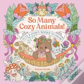 So Many Cozy Animals!