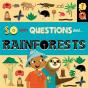 So Many Questions: About Rainforests - Preview