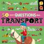 So Many Questions: About Transport - Preview