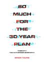 So Much For The 30 Year Plan - Preview