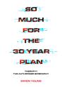 So Much For The 30 Year Plan - Preview