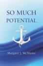 So Much Potential - Preview