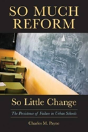 So Much Reform, So Little Change - Preview