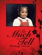 So Much To Tell - Preview