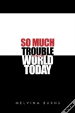 Capa do artigo So Much Trouble In The World Today
