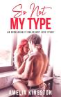 So Not My Type - Preview