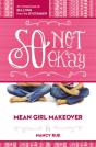 So Not Okay - Preview