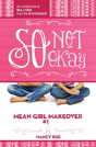 So Not Okay - Preview