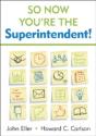 So Now You'Re The Superintendent! - Preview