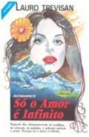Só o Amor é Infinito