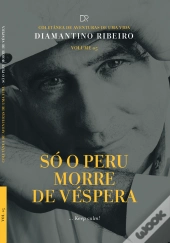 Só o Peru Morre de Véspera
