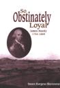 So Obstinately Loyal - Preview
