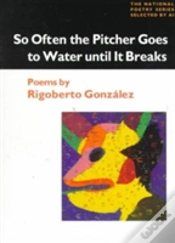 Capa do artigo So Often The Pitcher Goes To Water Until It Breaks