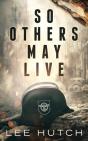 So Others May Live - Preview