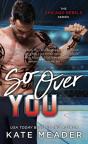 So Over You - Preview