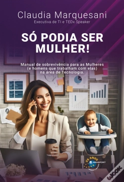 Capa do artigo Só Podia Ser Mulher