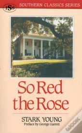 So Red The Rose
