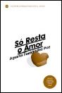 Só Resta o Amor - Preview