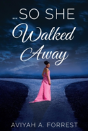 ...So She Walked Away - Preview