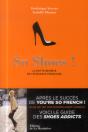 So Shoes ; La Botte Secrète De L'Élégance Française - Preview