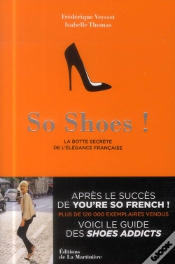 Capa do artigo So Shoes ; La Botte Secrète De L'Élégance Française
