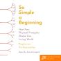 So Simple A Beginning - Preview