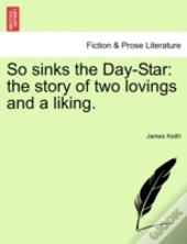 So Sinks The Day-Star