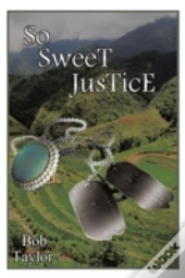 So Sweet Justice