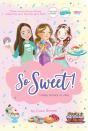 So Sweet! Three Books In One - Preview