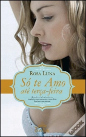 Só te Amo até Terça-feira