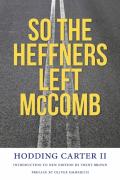 So The Heffners Left Mccomb