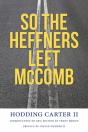 So The Heffners Left Mccomb - Preview