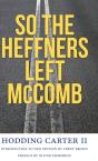 So The Heffners Left Mccomb - Preview