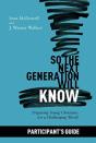 So The Next Generation Will Know Participant'S Guide - Preview
