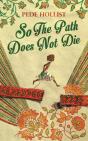 So The Path Does Not Die - Preview