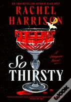 So Thirsty