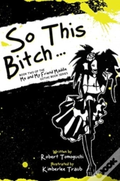 So This Bitch...