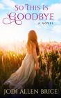 So This Is Goodbye - Preview