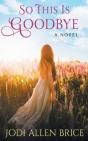 So This Is Goodbye - Preview